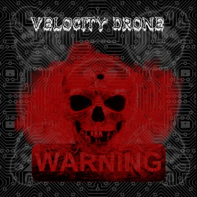 Velocity Drone - Warning Vortexual Dreams Production